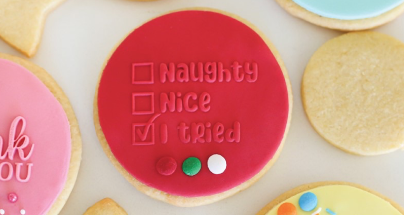 Cookie Embosser Stamp Naughty, Nice, I Tried