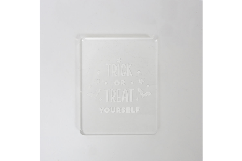 Trick Or Treat Yourself Embosser Stamp