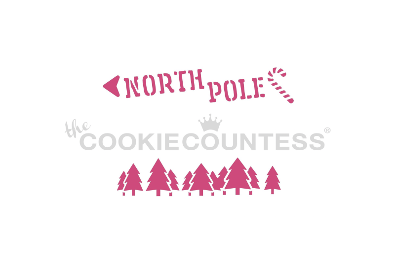 Cookie Countess 455 - North Pole Cookie Stick Stencil