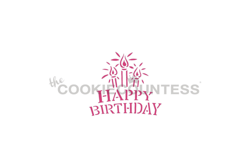 Cookie Countess 458 - Happy Birthday with Candles Stencil